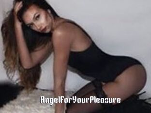 AngelForYourPleasure