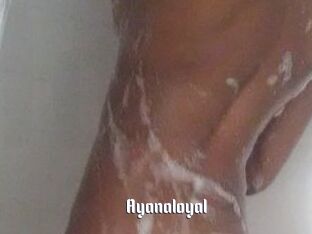 Ayanaloyal