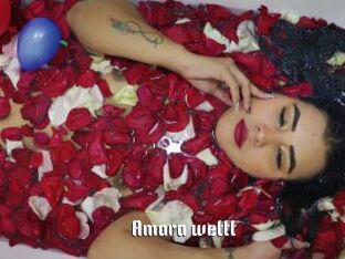 Amara_wettt
