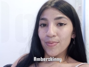 Amberskinny