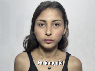 Askinnygirl