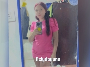 Aslydayana