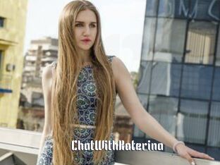 ChatWithKaterina