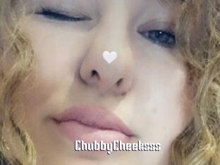 ChubbyCheeksss