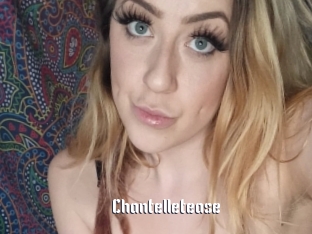 Chantelletease