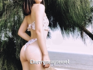 Cherrysexysewet