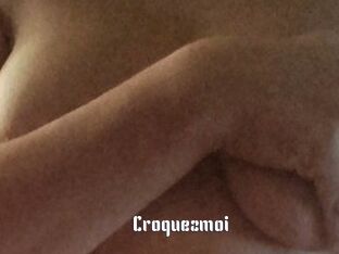 Croquezmoi