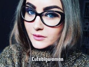 Cutebigwoman
