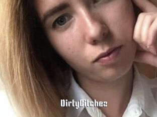 DirtyBitchez