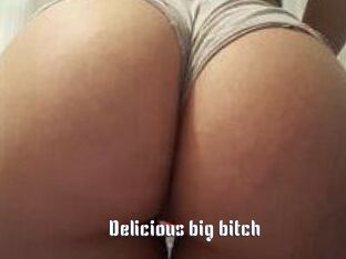 Delicious_big_bitch
