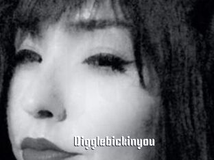 Digglebickinyou
