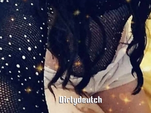 Dirtydeutch