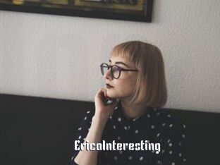 EricaInteresting