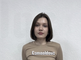 Esmaaldous
