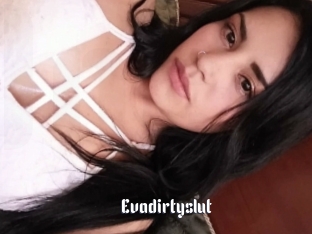 Evadirtyslut