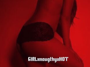 GIRLxnaugthyxHOT