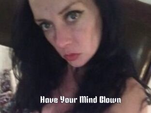Have_Your_Mind_Blown
