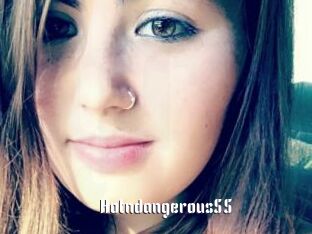 Hotndangerous55