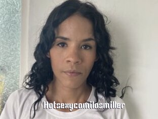 Hotsexycamilasmiller