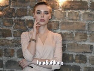 IamSoAlone