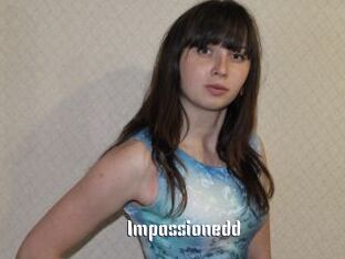 Impassionedd