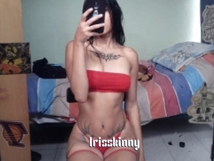 Irisskinny