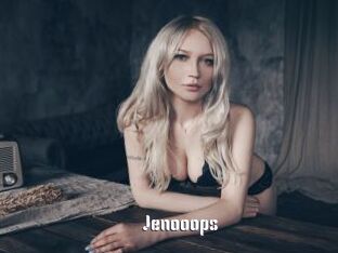 Jenooops