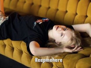 Keepmehere