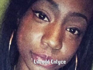 Lilredd_Entyce