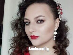 Lookswetty