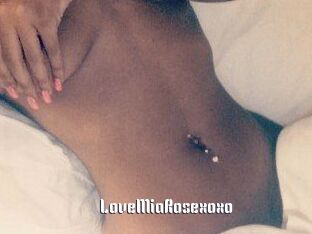 LoveMiaRosexoxo