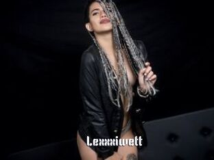 Lexxxiwett