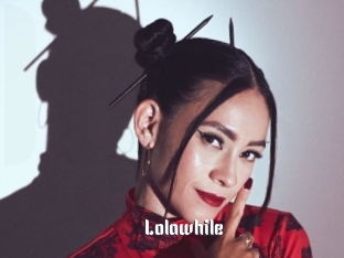 Lolawhile