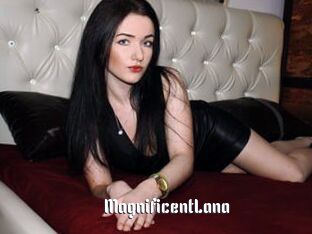 MagnificentLana