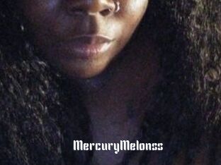 MercuryMelonss