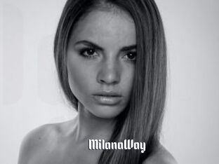 MilanaWay