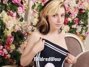 MildredWow