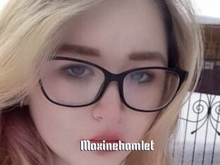 Maxinehamlet