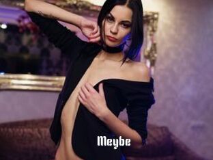 Meybe