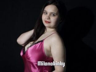 Milanakinky