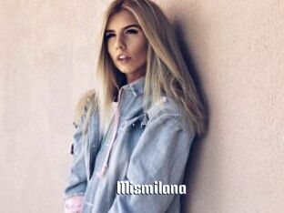 Mismilana