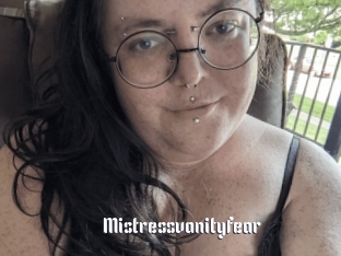 Mistressvanityfear