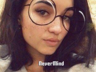 NeverMind