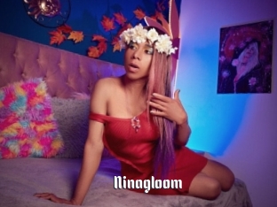 Ninagloom
