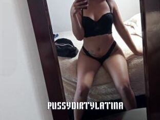 PUSSYDIRTYLATINA