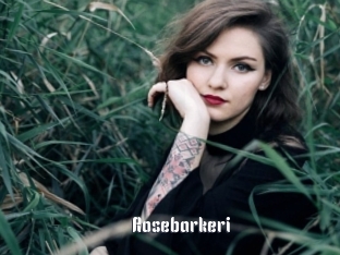 Rosebarkeri