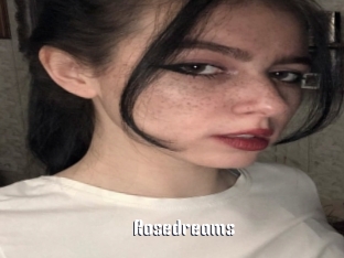 Rosedreams