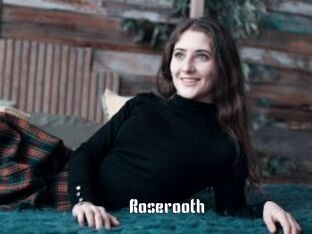 Roserooth