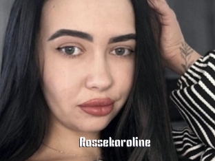 Rossekaroline