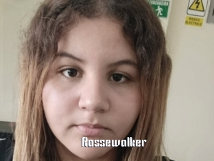 Rossewalker